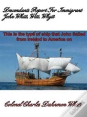 Descendants Report For John Witt, Whitt, Whytt