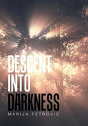 Descent Into Darkness - Preview
