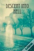 Descent Into Hell