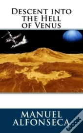 Descent Into The Hell Of Venus