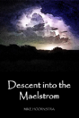 Descent Into The Maelstrom - Preview