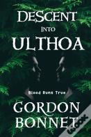 Descent Into Ulthoa