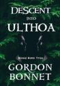 Descent Into Ulthoa - Preview