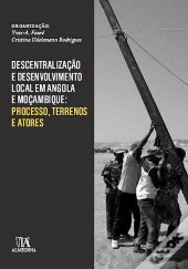 Descentralização e Desenvolvimento Local em Angola e Moçambique