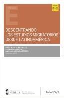 Descentrando Los Estudios Migratorios Desde Latinoamerica