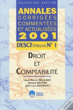 Capa do artigo Descf Epreuve N.1 ; Droit Et Comptabilite ; Annales Corriges Commentees