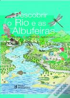 Descobrir o Rio e as Albufeiras