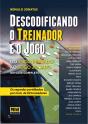 Descodificando o Treinador e o Jogo - Preview