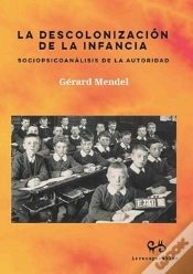 Capa do artigo Descolonizacion De La Infancia, La