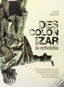Capa do artigo Descolonizar La Rebeldía