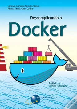 Capa do artigo Descomplicando O Docker