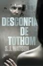 Desconfia De Tothom - Preview