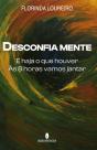 Desconfia Mente - Preview