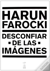 Desconfiar De Las Imagenes  