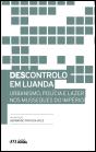 (Des)controlo em Luanda - Preview
