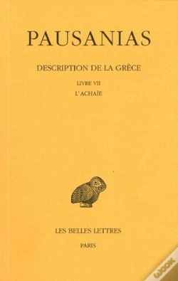 Capa do artigo Description De La Grèce. Tome Vii : Livre Vii. L'Achaïe