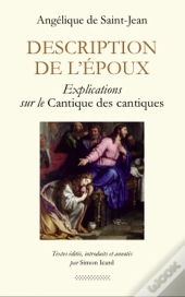 Description De L'Époux ; Explications Sur Le Cantique Des Cantiques