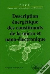 Description Énergétique Des Constituants De La Micro Et Nano-Électronique
