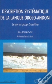 Description Systematique De La Langue Obolo-Andoni ; Langue Du Groupe Cross River