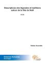 Descriptions Des Legendes Et Traditions Autour De La Fete De Noel - Preview