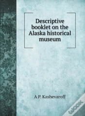 Capa do artigo Descriptive Booklet On The Alaska Histor