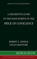 Descriptive Guide To The Manuscripts Of The "Prick Of Conscience"
