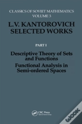 Descriptive Theory Of Sets And Functions. Functional Analysis In Semi-Ordered Spaces