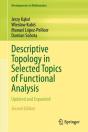 Descriptive Topology In Selected Topics Of Functional Analysis - Preview