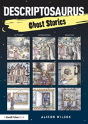 Descriptosaurus: Ghost Stories - Preview