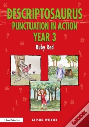 Capa do artigo Descriptosaurus Punctuation In Action Year 3: Ruby Red