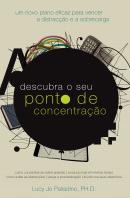 Descubra o Seu Ponto de Concentração