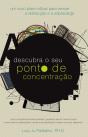 Descubra o Seu Ponto de Concentração - Preview