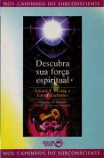 Descubra Sua Força Espiritual Nos Caminhos Do Subconsciente