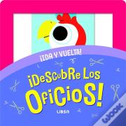 ¡Descubre Los Oficios!