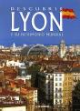 Descubrir Lyon Y Su Patrimonio Mundial - Preview