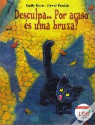Desculpa... Por Acaso és Uma Bruxa?