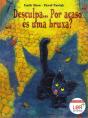 Desculpa... Por Acaso és Uma Bruxa? - Preview