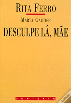 Capa do artigo Desculpe Lá, Mãe
