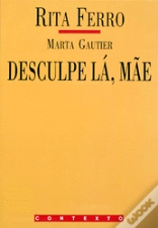 Capa do artigo Desculpe Lá, Mãe