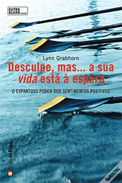 Capa do artigo Desculpe, Mas... A Sua Vida Está à Espera