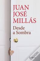 Desde A Sombra