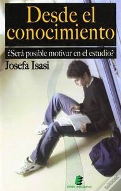 Capa do artigo Desde El Conocimiento, ¿Será Posible Motivar En El Estudio?