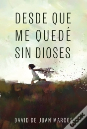 Capa do artigo Desde Que Me Quede Sin Dioses