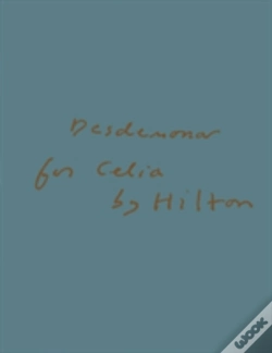 Capa do artigo Desdemona For Celia By Hilton