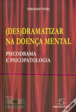 Capa do artigo (Des)dramatizar na Doença Mental