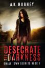 Desecrate The Darkness - Preview