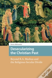 Capa do artigo Desecularizing The Christian Past