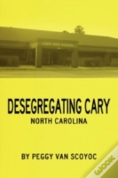 Desegregating Cary