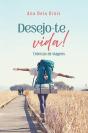 Desejo-te Vida! - Preview