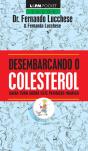 Desembarcando O Colesterol - Preview